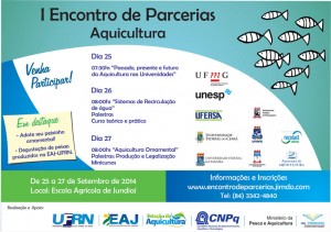 L'affiche de l’événement du secteur de l'halieutique qui se déroulera à l'École Agricole de Jundiaí, l'un établissement d’enseignement de la Université Fédéral du Rio Grande do Norte (UFRN).     